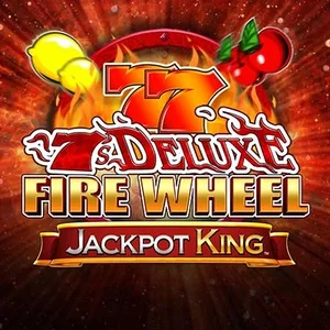7s Deluxe Fire Wheel Jackpot King slot