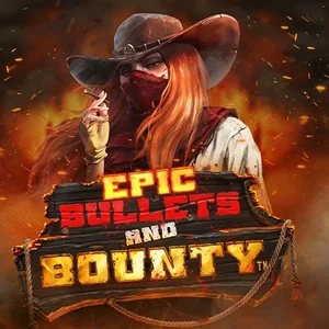 Epic Bullets and Bounty slot