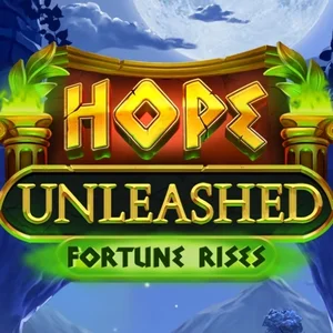 Hope Unleashed Fortune Rises slot game artwork